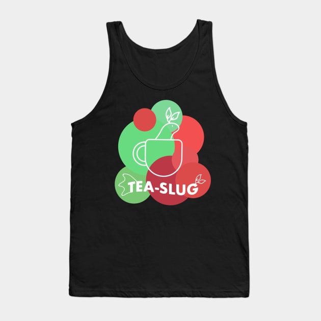 Sea Slug Tea Slug / for tea lovers/ green and red Tank Top by Scribble-LeviJo